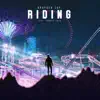Brayden Jay - Riding (feat. Darcey Iola) - Single
